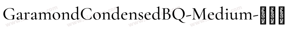 GaramondCondensedBQ-Medium字体转换