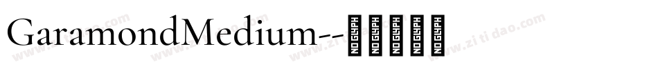 GaramondMedium-字体转换