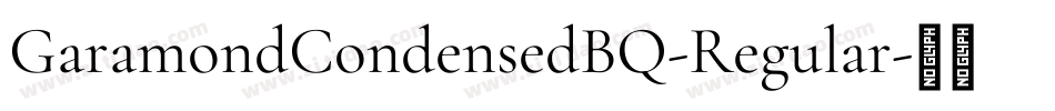 GaramondCondensedBQ-Regular字体转换
