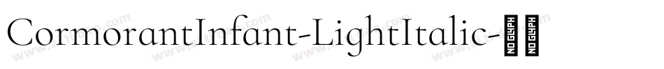 CormorantInfant-LightItalic字体转换