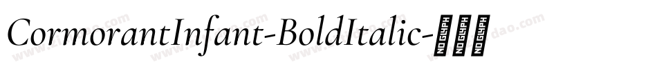 CormorantInfant-BoldItalic字体转换