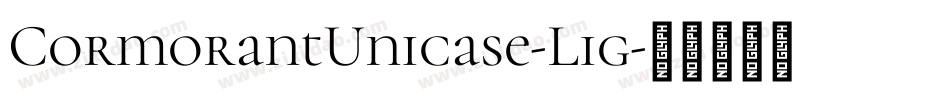 CormorantUnicase-Lig字体转换