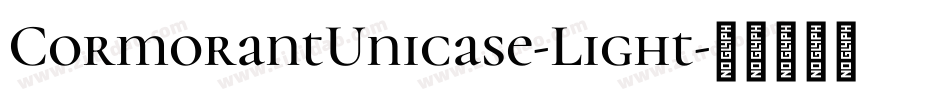CormorantUnicase-Light字体转换