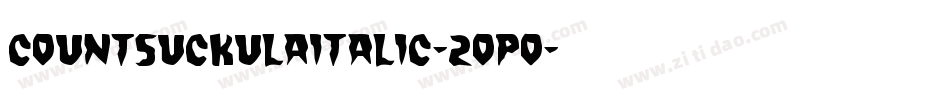 CountSuckulaItalic-2oPo字体转换