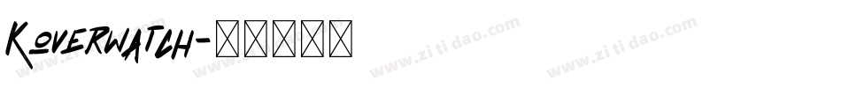 Koverwatch字体转换