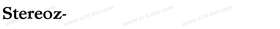 Stereoz字体转换
