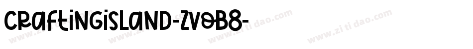 CraftingIsland-ZVoB8字体转换