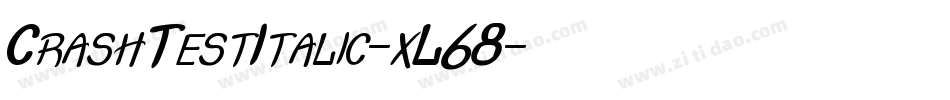 CrashTestItalic-xL68字体转换