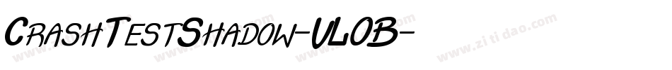 CrashTestShadow-VLOB字体转换