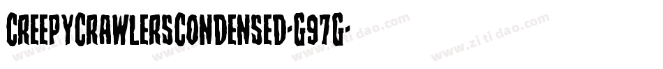 CreepyCrawlersCondensed-G97G字体转换