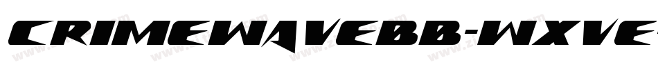 Crimewavebb-WXVE字体转换