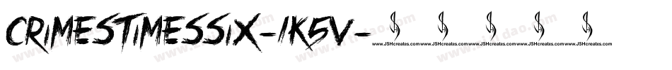 CrimesTimesSix-1K5v字体转换