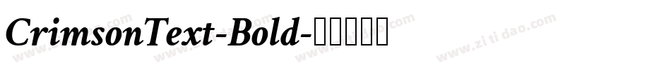 CrimsonText-Bold字体转换