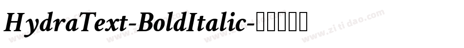 HydraText-BoldItalic字体转换