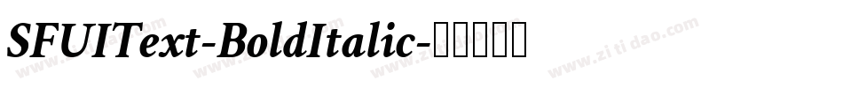SFUIText-BoldItalic字体转换