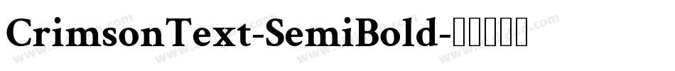 CrimsonText-SemiBold字体转换