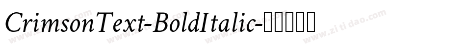 CrimsonText-BoldItalic字体转换