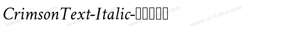 CrimsonText-Italic字体转换
