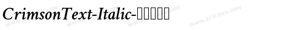 CrimsonText-Italic字体转换
