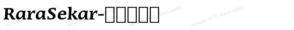 RaraSekar字体转换