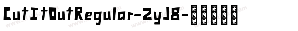 CutItOutRegular-2yJ8字体转换
