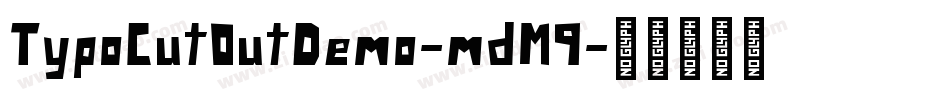 TypoCutOutDemo-mdM9字体转换