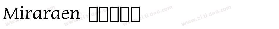 Miraraen字体转换