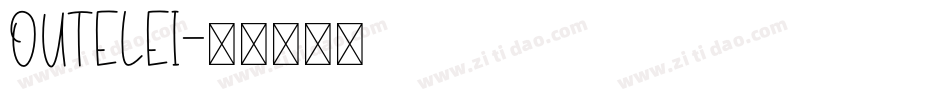 OUTELEI字体转换