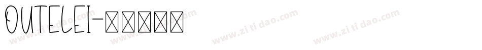 OUTELEI字体转换