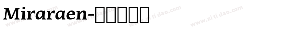 Miraraen字体转换