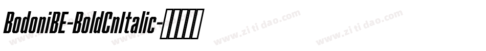 BodoniBE-BoldCnItalic字体转换