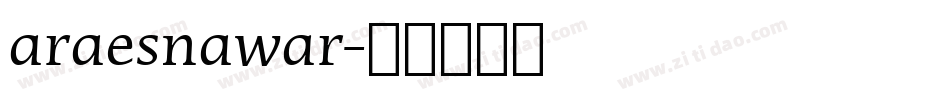 araesnawar字体转换