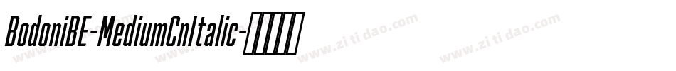 BodoniBE-MediumCnItalic字体转换