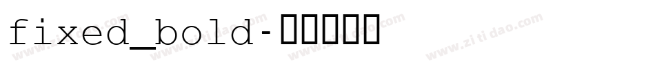 fixed_bold字体转换