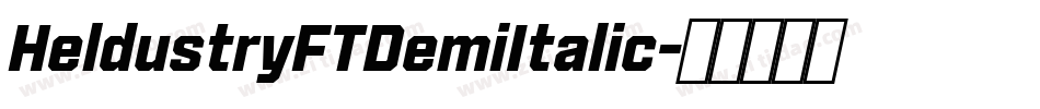 HeldustryFTDemiItalic字体转换
