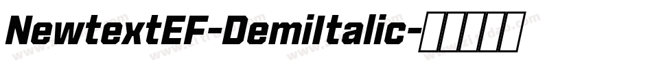 NewtextEF-DemiItalic字体转换