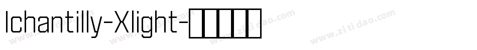 Ichantilly-Xlight字体转换