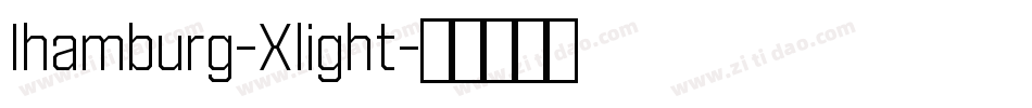 Ihamburg-Xlight字体转换