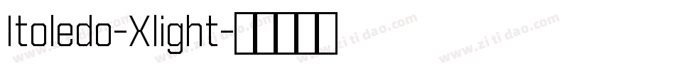 Itoledo-Xlight字体转换