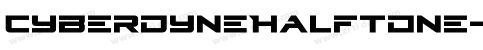 CyberdyneHalftone-R4zA字体转换