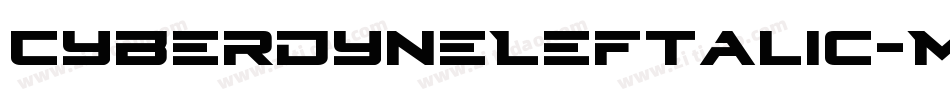 CyberdyneLeftalic-MPzJ字体转换