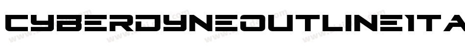 CyberdyneOutlineItalic-2aXd字体转换