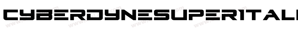 CyberdyneSuperItalic-wzVx字体转换