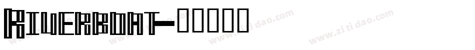 Riverboat字体转换