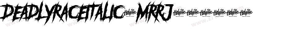 DeadlyRaceItalic-mrrj字体转换