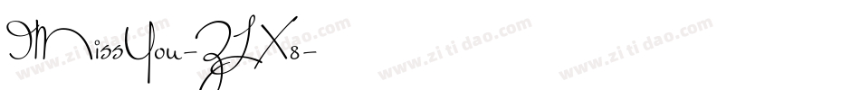 IMissYou-ZLX8字体转换
