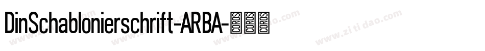 DinSchablonierschrift-ARBA字体转换