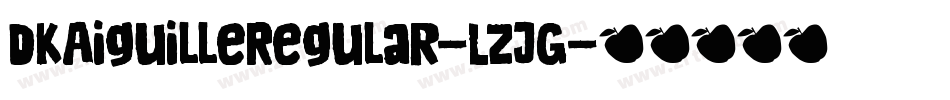 DkAiguilleRegular-LzJG字体转换