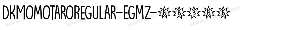 DkMomotaroRegular-Egmz字体转换