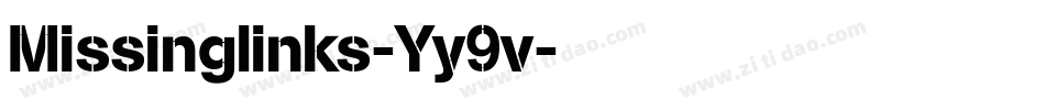 Missinglinks-Yy9v字体转换